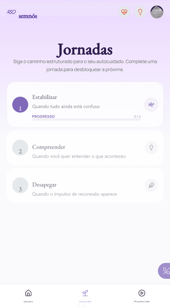 Tela oficial das Jornadas do aplicativo semnós - Estabilizar, Compreender e Desapegar